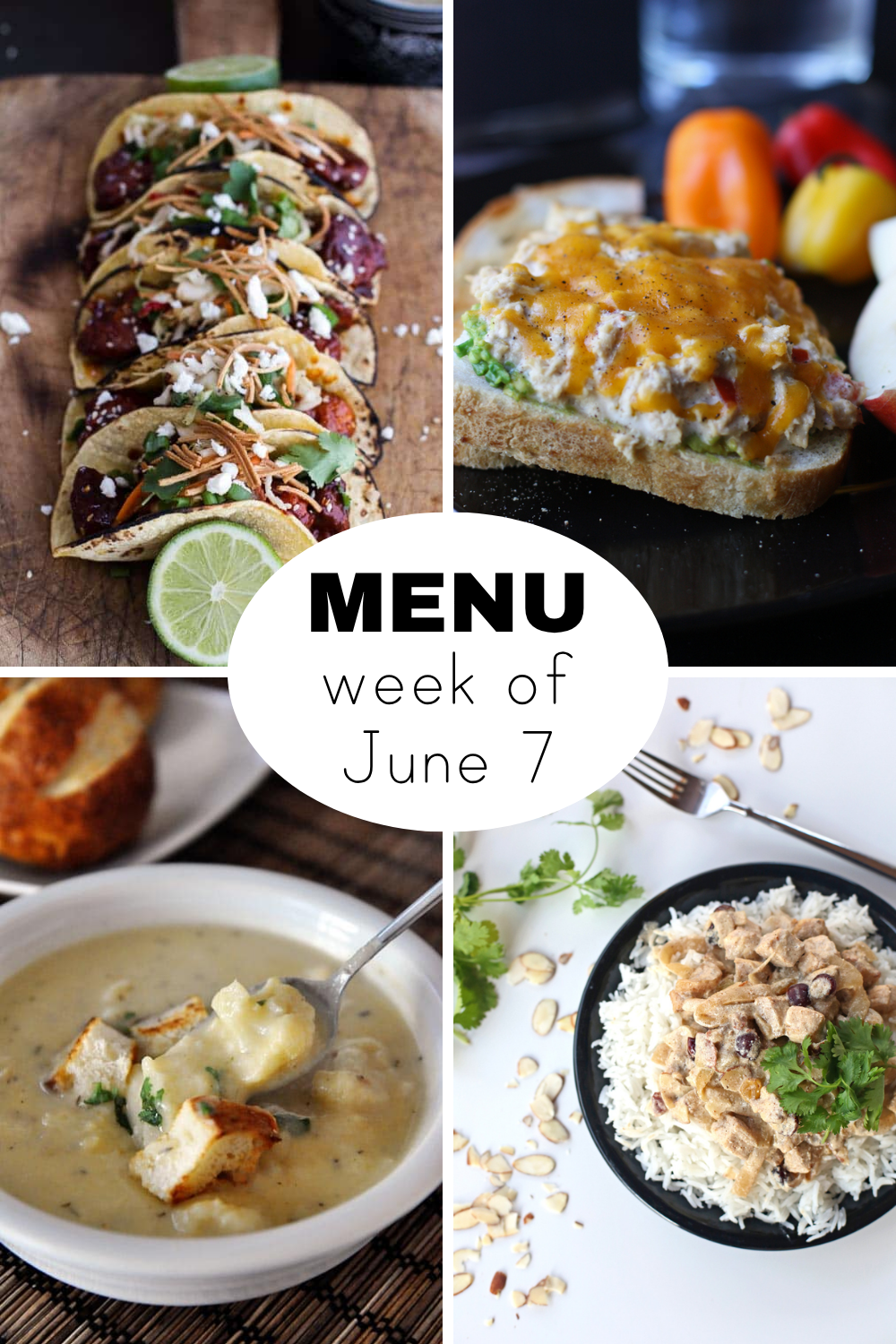 A Weekly Dinner Menu for June 7th