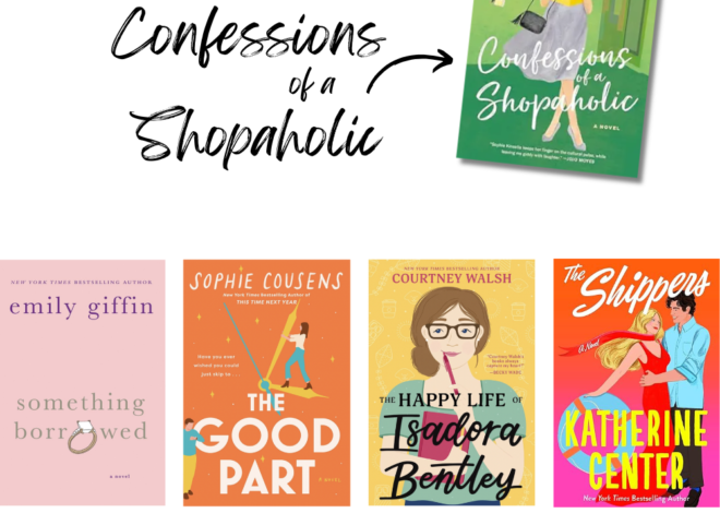 Other Books to Read If You Liked Confessions of a Shopaholic