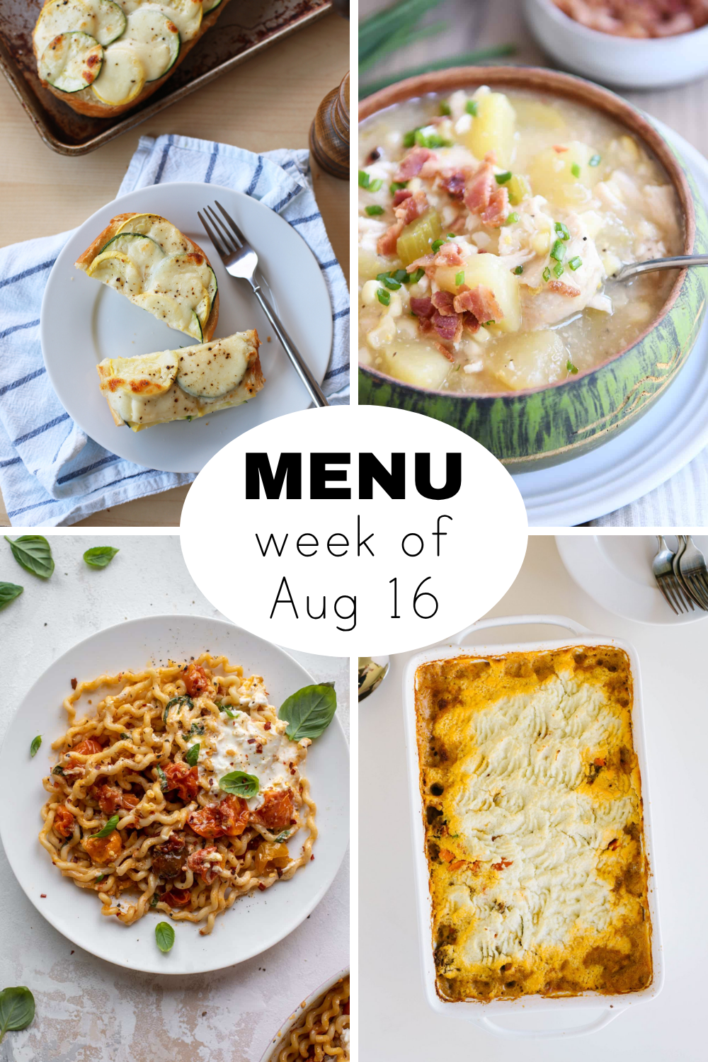 A Dinner Menu for the Week of August 16th